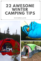 22 Sfaturi pentru camping de iarnă |  Sfaturi și trucuri bune pentru camping pe vreme rece