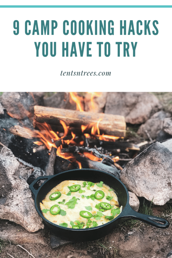 9 trucuri de gătit în tabără pe care trebuie să le încercați.  Aceste sfaturi vor face foarte ușor să gătiți în campingul dvs.  #TentsnTrees