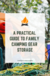Un ghid practic pentru depozitarea echipamentului de camping în familie